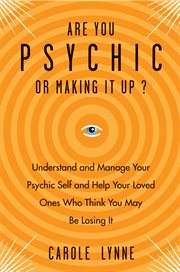 Are you psychic or making it up? cover image