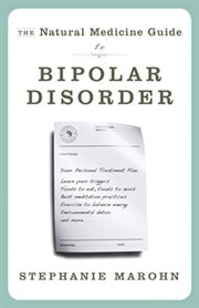 The natural medicine guide to bipolar disorder cover image