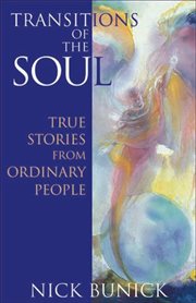 Transitions of the Soul Transitions of the Soul