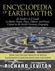 Encyclopedia of Earth Myths Encyclopedia of Earth Myths