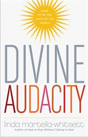 Divine Audacity Divine Audacity
