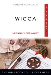 Wicca plain & simple : the only book you'll ever need cover image