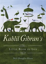 Kahlil Gibran's little book of life cover image