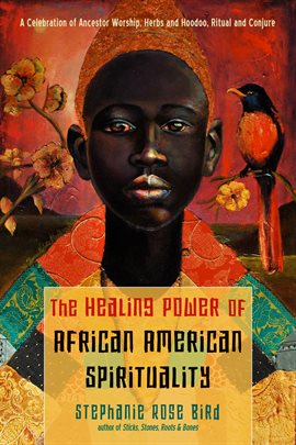 Cover image for The Healing Power of African-American Spirituality