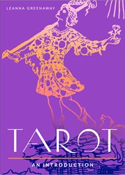 Tarot : your plain & simple guide to major & minor arcana, interpreting cards, and spreads cover image