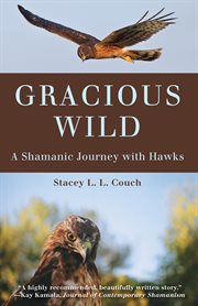 Gracious Wild Gracious Wild