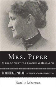 Mrs. Piper & the Society for Psychical Research cover image