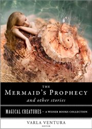 The mermaid's prophecy and other stories cover image