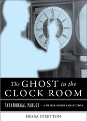 The ghost in the clock room cover image