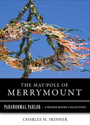 May-pole of Merrymount cover image