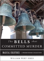 The bells that committed murder cover image
