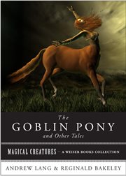 The goblin pony and other tales cover image