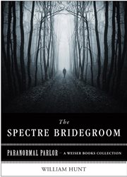 The spectre bridegroom cover image