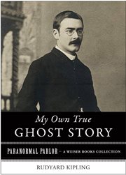 My own true ghost story cover image