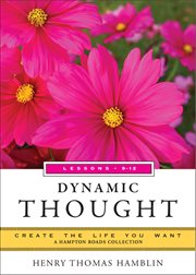 Dynamic Thought, Lessons 9-12 Dynamic Thought, Lessons 9-12