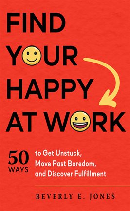 Cover image for Find Your Happy at Work