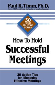 How to hold successful meetings cover image
