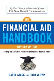 The financial aid handbook : getting the education you want for the price you can afford cover image