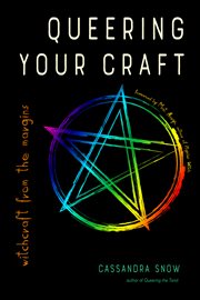 Queering your craft. Witchcraft from the Margins cover image