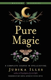 PURE MAGIC : a complete course in spellcasting cover image