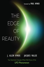 The Edge of Reality : Two Scientists Evaluate What We Know of UFO Phenomenon. MUFON cover image