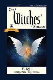 The Witches' Almanac 2024 : 2025, Issue 43. Fire: Forging Freedom cover image