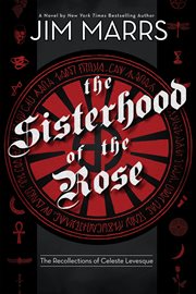 The sisterhood of the rose: a thriller based on true facts cover image