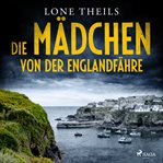 Die Mädchen von der Englandfähre cover image