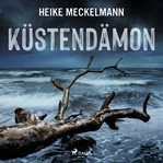 Küstendämon: Fehmarn-Krimi cover image