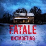 Fatale Ontmoeting cover image