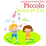 Piccolo, Saxo Et Compagnie cover image