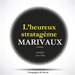 L'heureux stratagème, de marivaux cover image