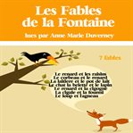 7 Fables De La Fontaine : Les Plus Beaux Contes Pour Enfants cover image