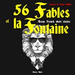 56 Fables of la Fontaine cover image