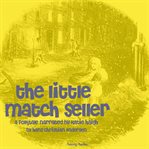 The Little Match Seller, a Fairytale cover image