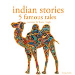 Indian Stories: 5 Famous Tales cover image