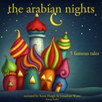 The Arabian Nights: 5 Famous Stories cover image