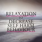 Relaxation to Decrease Self-Harm Behaviour cover image