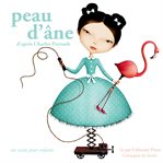 Peau D'âne De Charles Perrault : Les Plus Beaux Contes Pour Enfants cover image