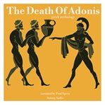 The Death of Adonis, Greek Mythology cover image