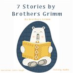 7 Stories by Brothers Grimm cover image