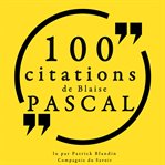 100 Citations De Blaise Pascal cover image