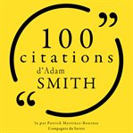 100 Citations D'Adam smith cover image