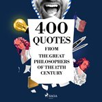400 Quotations From the Great Philosophers of the 17th Century cover image