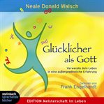 Glücklicher als Gott cover image