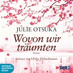 Wovon wir träumten cover image