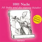 1001 Nacht - Ali Baba und die vierzig Räuber cover image