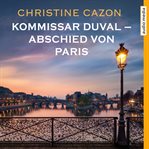Kommissar Duval - Abschied von Paris cover image