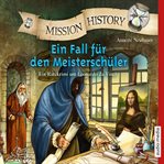 Mission History - Ein Fall für den Meisterschüler cover image