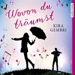 Wovon du träumst cover image